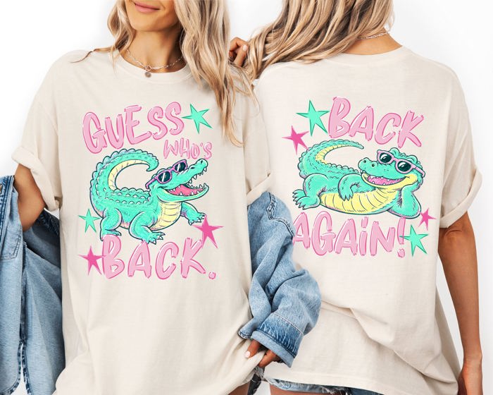Guess Who's Back, Funny Alligator, Back To School, Front and Back, Teacher, Student, Comfort Colors T-Shirt