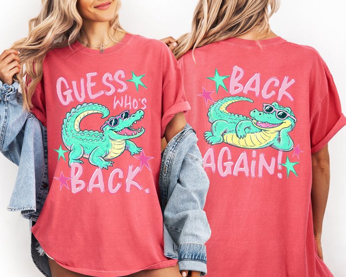 Guess Who's Back, Funny Alligator, Back To School, Front and Back, Teacher, Student, Comfort Colors T-Shirt