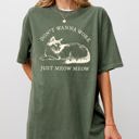  Don't Wanna Work, Just Meow Meow Cat Lover Funny Sarcastic Graphic Comfort Colors Tee