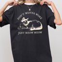 XXXL Black Don't Wanna Work, Just Meow Meow Cat Lover Funny Sarcastic Graphic Comfort Colors Tee