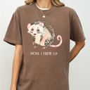 Mom, I Frew Up, Possum, Opossum, Cute, Aesthetic, Funny Shirt Comfort Colors Tee