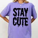  Stay Cute Spooky Creepy Halloween Exclusive Graphic Edition For Haunted Wardrobe Collection Comfort Colors Tee