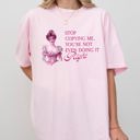 XL Blossom Light Pink Stop Copying Me, You're Not Even Doing It Right - Bold Quote For Sass Lovers Comfort Colors Tee