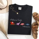 XL Black I Believe In Santa And Dinosaurs Sleigh Reindeer Christmas Winter Xmas Comfort Colors Tee