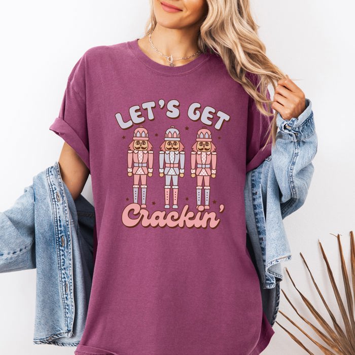 Let's Get Crackin Nutcrackers Christmas Ballet Santa Winter Xmas Comfort Colors Tee