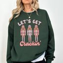 Small Forest Green Let's Get Crackin Nutcrackers Christmas Ballet Santa Winter Xmas Seasonal Sweatshirt