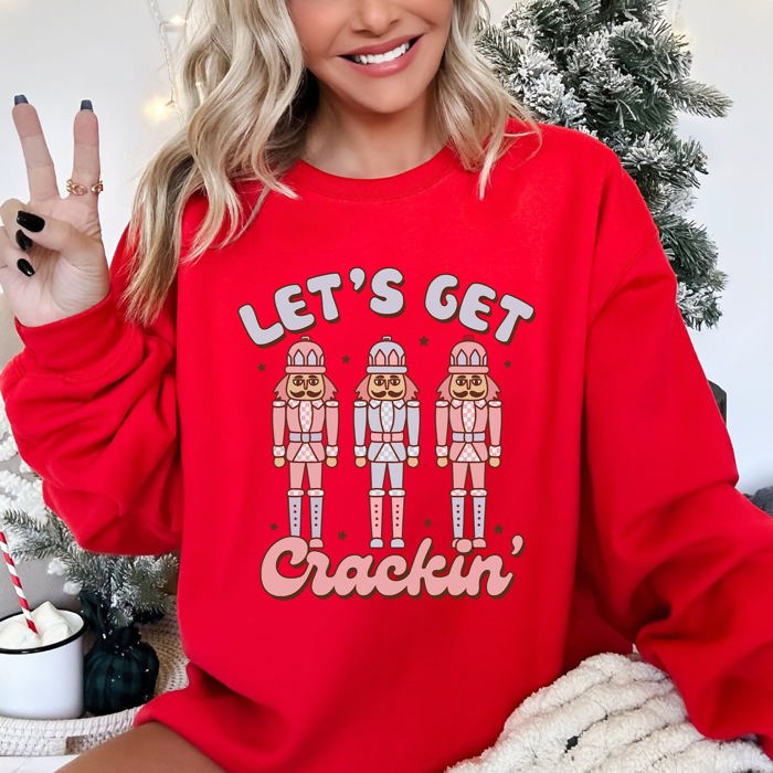 Let's Get Crackin Nutcrackers Christmas Ballet Santa Winter Xmas Seasonal Sweatshirt