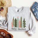  Merry Christmas Trees Festive Winter Snow Santa Xmas Holiday Cheer Family Gatherings Cozy Vibes Sweatshirt