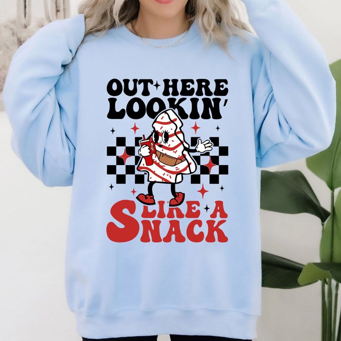 Out Here Lookin Like A Snack Christmas Cake Snow Xmas Santa Holiday Vibes Season Joy Sweatshirt