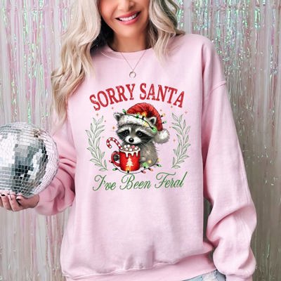 Sorry Santa I've Been Feral Raccoon Holiday Season Hot Chocolate Christmas Sweatshirt