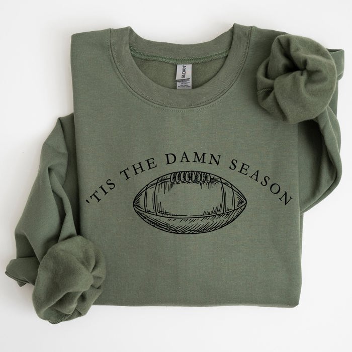 Tis The Damn Season Football Tailgate Party Game Day Big Game Touchdown Sweatshirt