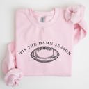 Large Light Pink Tis The Damn Season Football Tailgate Party Game Day Big Game Touchdown Sweatshirt