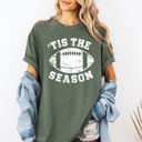 Large Moss Dark Green Tis The Season Football Tailgate Party Touchdown Big Game Game Day Sports Enthusiast Comfort Colors Tee