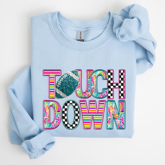 Touchdown Faux Printed Embroidery Look Colorful Girly Football Sports Game Day Big Game Tailgate Party Sweatshirt