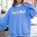 Medium Carolina Blue Anxious Positivity Sarcastic Mental Health Awareness Moms Cozy Graphic Sweatshirt