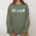  Be Kind Positivity Humor Sarcasm Mental Health Colorful Pastel Motivational Everyday Wear Sweatshirt