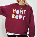 Homebody Positivity Sarcastic Mental Health Pastel Colorful Crewneck Sweatshirt Everyday Comfort Vibes