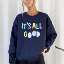 Medium Navy It's All Good Crewneck Sweatshirt Positive Vibes Sarcastic Humor Mental Health Awareness