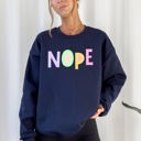 XXXL Navy Nope Positivity Funny Sarcastic Mental Health Colorful Pastel Vibes Cozy Soft Everyday Sweatshirt
