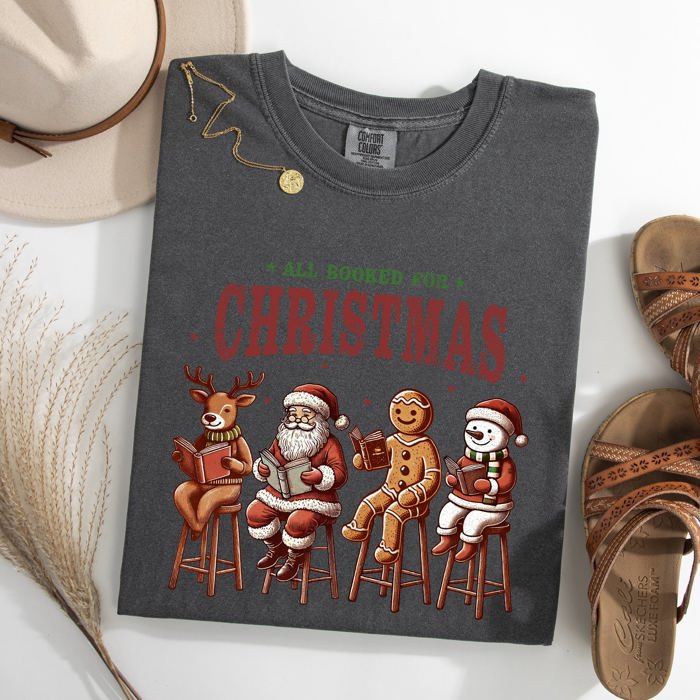 All Booked For Christmas Reindeer Santa Snowman Teacher Books Comfort Colors Tee