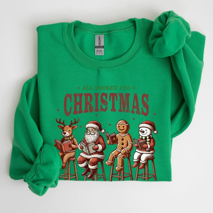All Booked For Christmas Reindeer Santa Snowman Teacher Books Holiday Sweatshirt