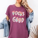 XXL Berry Red Focus On The Good Retro Groovy Positivity Mental Health Vibes For Everyday Mindset Uplift Comfort Colors Tee