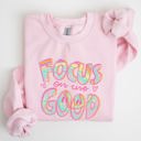 XXXL Light Pink Focus On The Good Retro Groovy Positivity Mental Health Awareness And Positive Vibes Sweatshirt