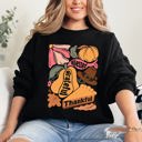 Large Black Grateful Thankful Blessed Autumn Thanksgiving Flowers Pumpkins Pilgrims Sweatshirt