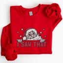 Medium Red I Saw That Christmas Santa Presents Cozy Holiday Humor Festive Winter Cheer Family Night Sweatshirt