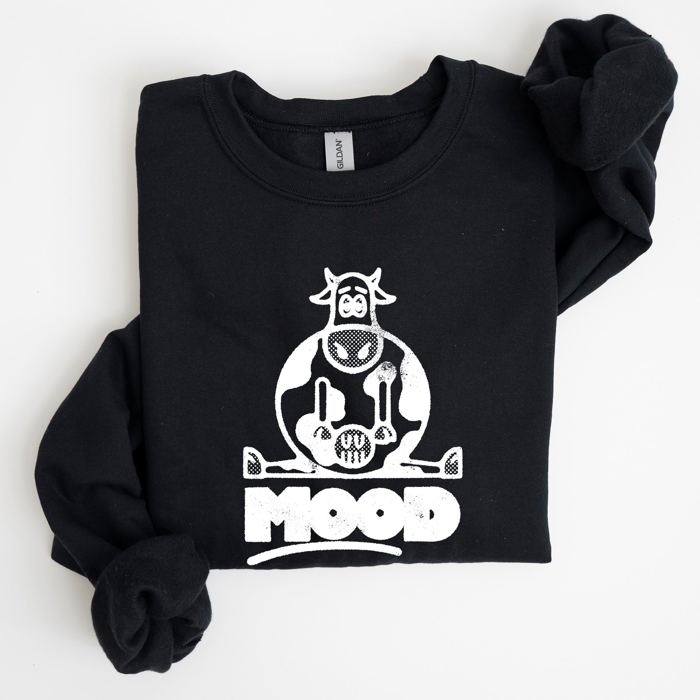 Moo'd Cow Funny Moody Mental Health Positivity Encouraging Humor Wellness Vibes For Positivity Seekers Sweatshirt