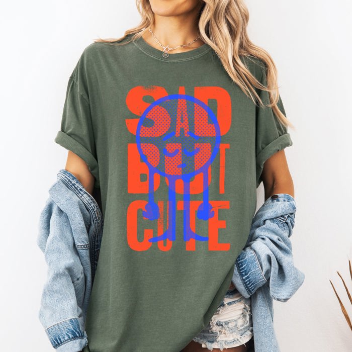 Sad But Cute Mental Health Smiley Positivity Funny Sarcastic Witty Comfort Colors Tee