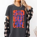Medium Pepper Dark Gray Sad But Cute Mental Health Smiley Positivity Funny Sarcastic Witty Comfort Colors Tee