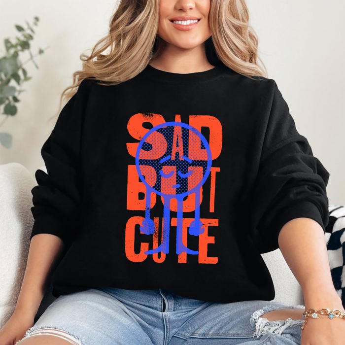 Sad But Cute, Mental Health Smiley Positivity Funny Sarcastic Graphic Sweatshirt