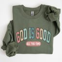 XXXL Military Green God Is Good All The Time Christian Gospel Praise Faith Prayer Hope Strength Sweatshirt