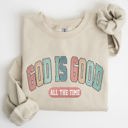 XXL Sand God Is Good All The Time Christian Gospel Praise Faith Prayer Hope Strength Sweatshirt