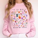  It Is Well With My Soul Christian Hymn Flowers Inspirational Gospel Prayer Scripture Sweatshirt