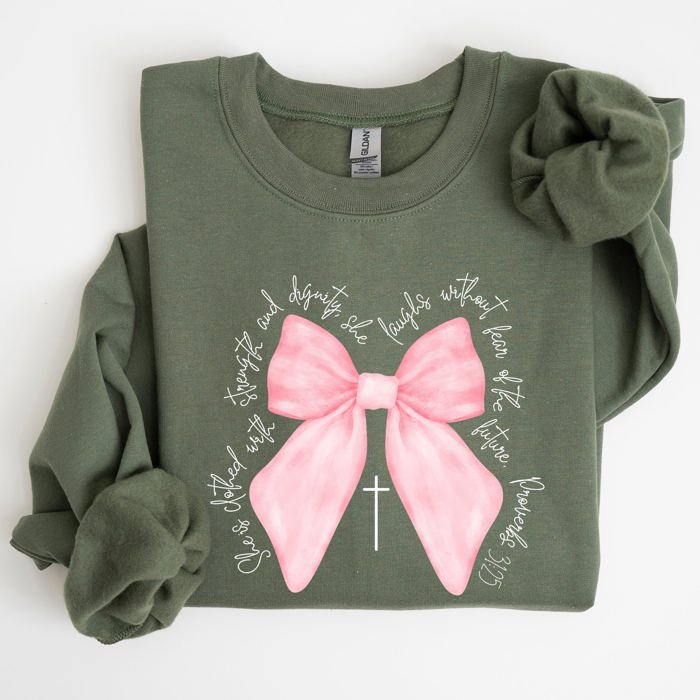 She Is Clothed With Strength And Dignity Proverbs Bows Ribbon Girly Religious Christmas Faith Sweatshirt