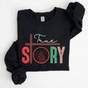 Small Black True Story Cross Nativity Christmas Christian Gospel Faith Holiday Edition Sweatshirt