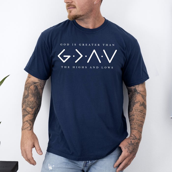 God Is Greater Than The Highs And Lows Jesus Christian Faith Gospel Comfort Colors Tee