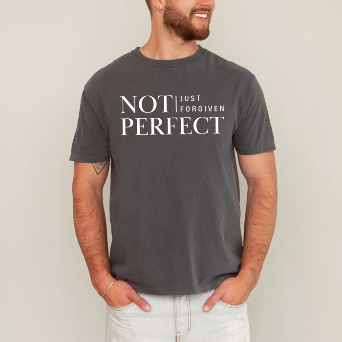 Not Perfect, Just Forgiven, Jesus, Christian, Religious, Gospel, Faith Comfort Colors Tee