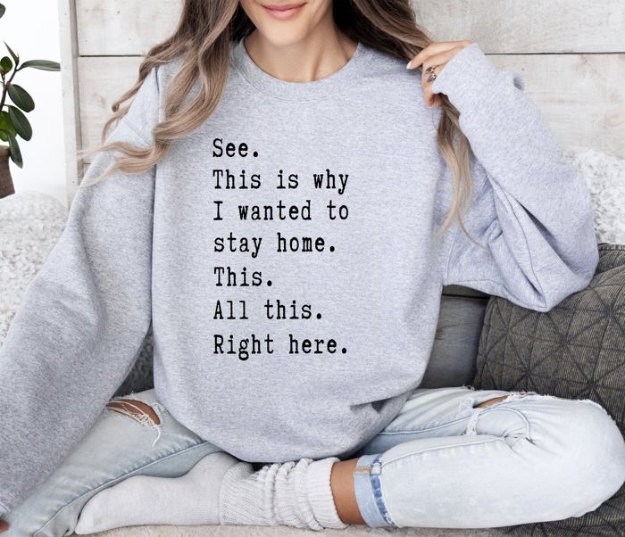 I Wanted To Stay Home Sarcastic College Cozy Campus Vibe Limited Edition Sweatshirt