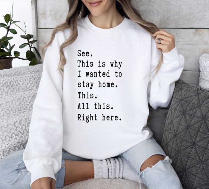 I Wanted To Stay Home Sarcastic College Cozy Campus Vibe Limited Edition Sweatshirt