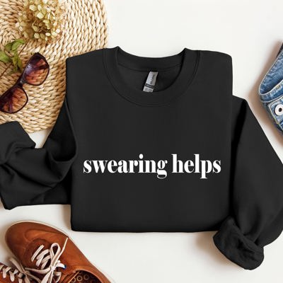 Swearing Helps Sarcastic College Saying About Finals And Exams Humor Everyday Sweatshirt