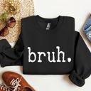 Medium Black Bruh Funny Sarcastic College Life Saying About Late Night Study Sessions And Finals Sweatshirt