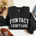 Medium Black Fun Fact I Don't Care Sarcastic Campus Humor Quote For Late Night Study Sessions Sweatshirt