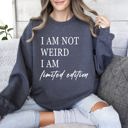 XXXL Dark Gray Heather Not Weird Limited Edition Sarcastic College Humor Statement For Bold Students Sweatshirt