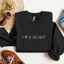 XXXL Black I'm A Delight Minimal Sarcastic College Humor Quote Modern Premium Graphic Sweatshirt