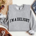 XXXL Heather Sport Gray I'm A Delight Sarcastic College Mood Booster Graphic Cozy Campus Life Vibe Sweatshirt