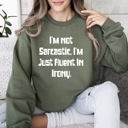  I'm Not Sarcastic Funny College Edition Snarky Quote Graphic Sweatshirt Collection