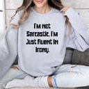 XL Heather Sport Gray I'm Not Sarcastic Funny College Edition Snarky Quote Graphic Sweatshirt Collection